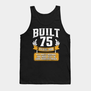 Funny 75th Birthday B-Day Gift Saying Age 75 Year Joke Tank Top